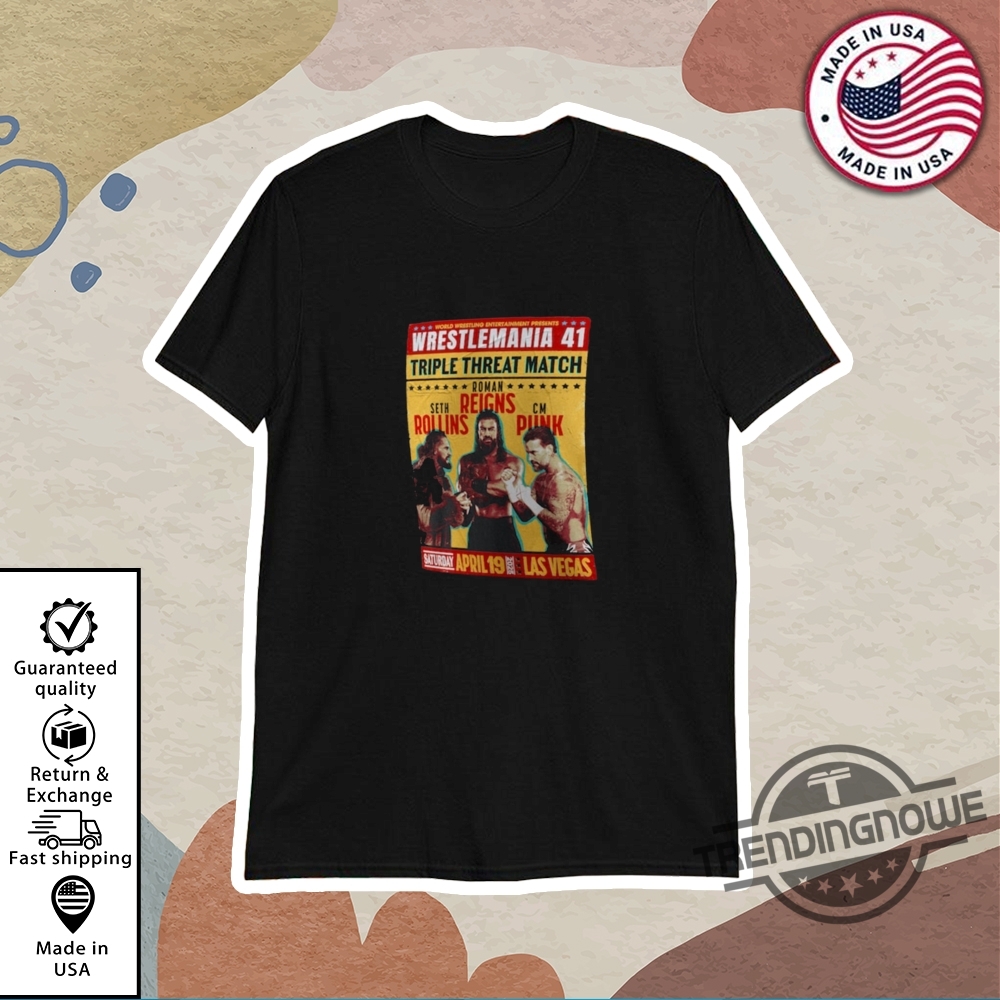 Wwe Wrestlemania 41 3 Way Match Shirt trendingnowe 1