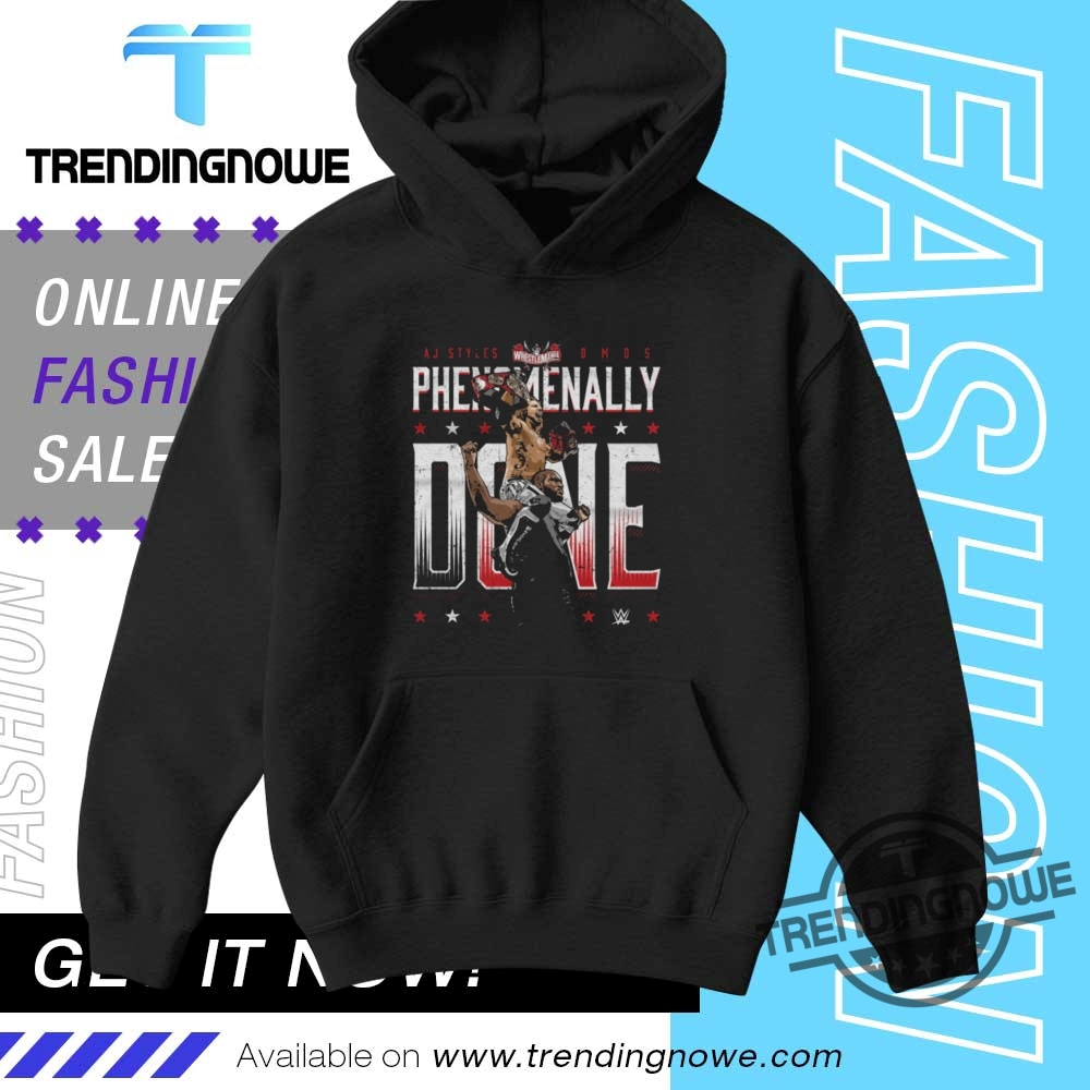 Aj Styles And Omos Phenomenally Done Shirt 9 AJ Styles And Omos Phenomenally Done Shirt