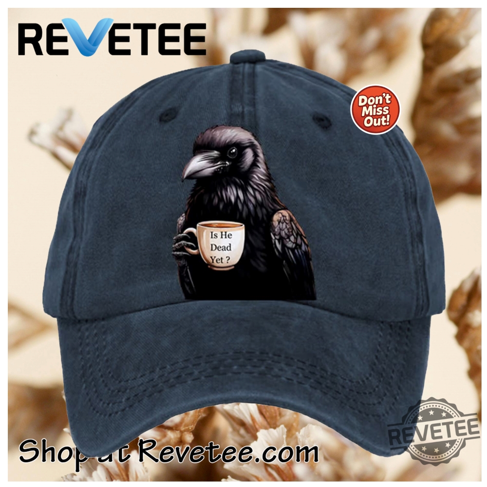 Unisex Crow Is He Dead Yet Washed Cotton Cap revetee 1