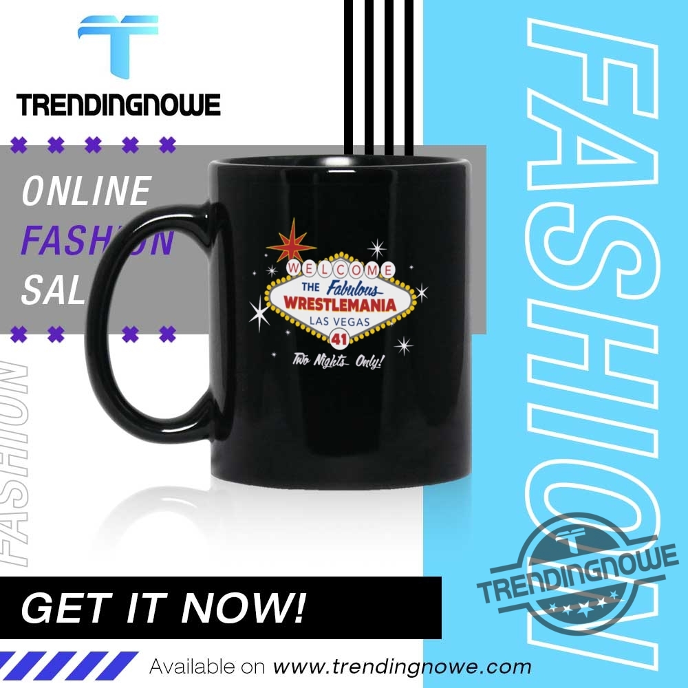 Wrestlemania 41 Fabulous Las Vegas Shirt 11 WrestleMania 41 Fabulous Las Vegas Shirt