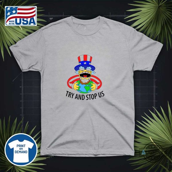try and stop us shirt wore by homer