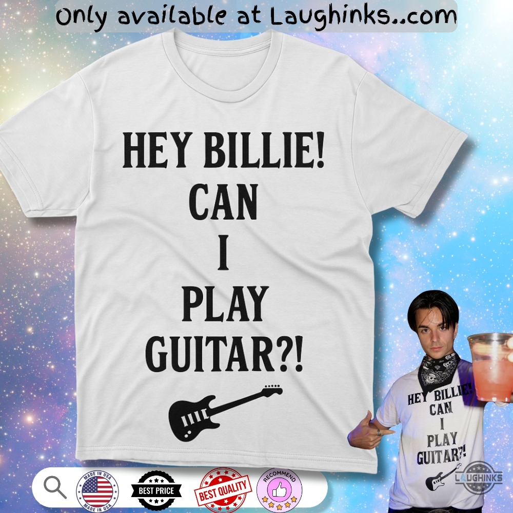 Hey Billie Can I Play Guitar Greenday Coachella 2025 Shirt 5 Hey Billie Can I Play Guitar Greenday Coachella 2025 Shirt