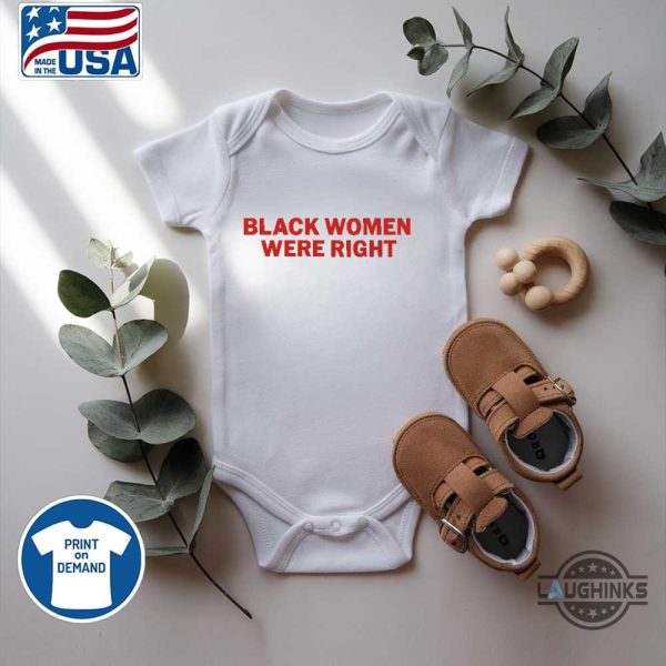 black women were right shirt
