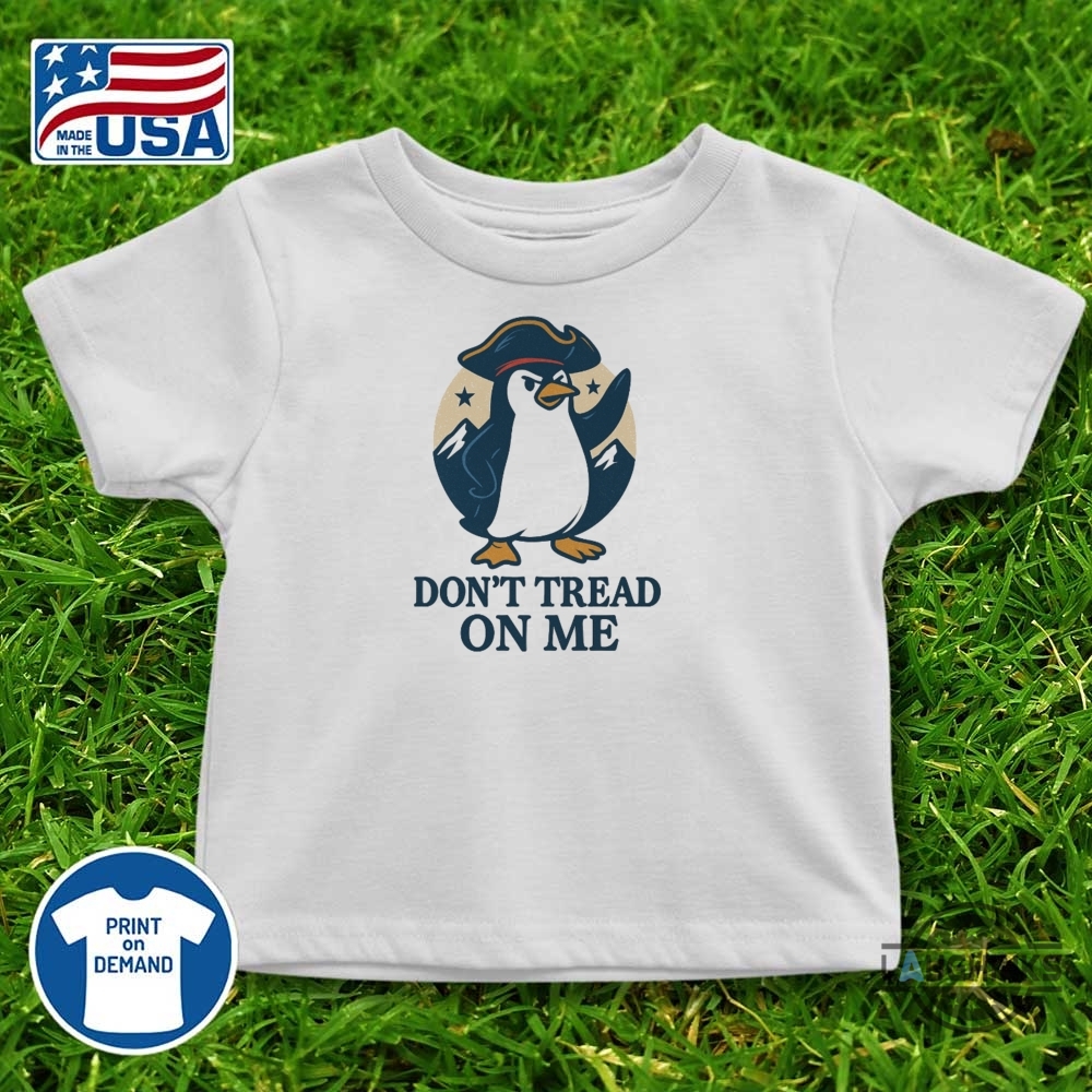 Dont Tread On Me Penguin Anti Trump Shirt 11 Dont Tread On Me Penguin Anti Trump Shirt