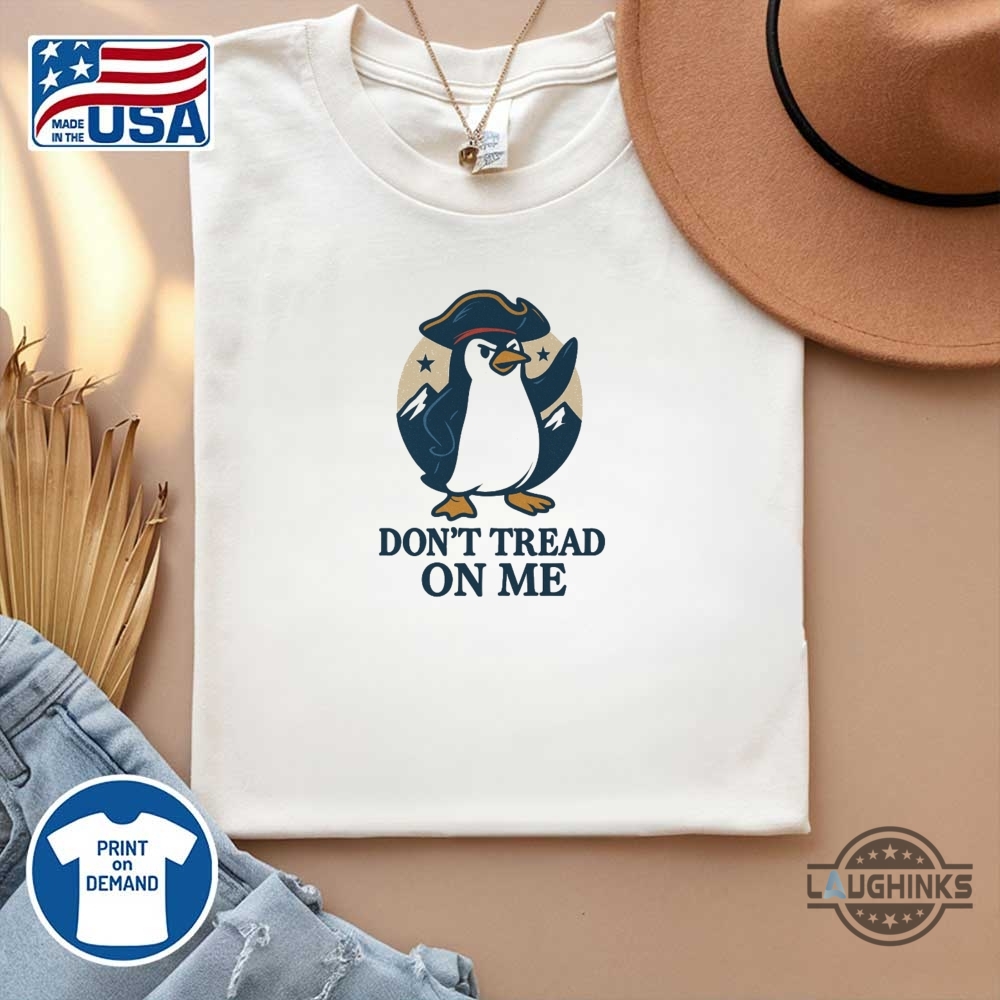 Dont Tread On Me Penguin Anti Trump Shirt 14 Dont Tread On Me Penguin Anti Trump Shirt