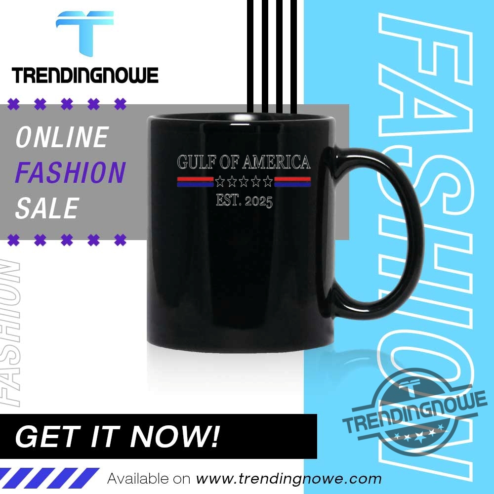 Gulf Of America Est 2025 Shirt 11 Gulf Of America Est 2025 Shirt
