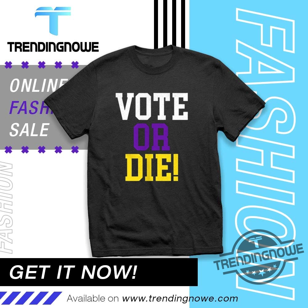 Lebron James Vote Or Die Shirt 8 Lebron James Vote Or Die Shirt