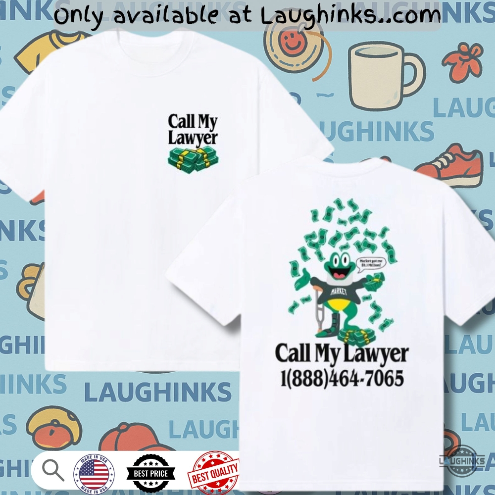 Market Slip And Fall Call My Lawyer Shirt New 2 Market Slip And Fall Call My Lawyer Shirt New