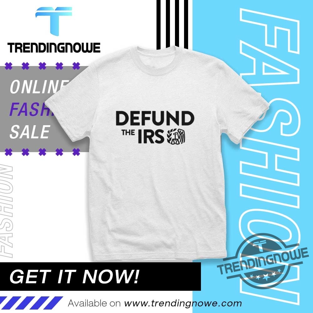 The Rubin Report Defund The Irs Shirt trendingnowe 1
