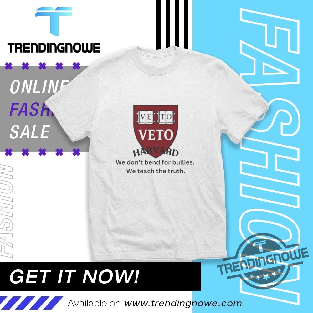 Veto Harvard Shirt Graphic Tee For Protestors University Student Apparel trendingnowe 1