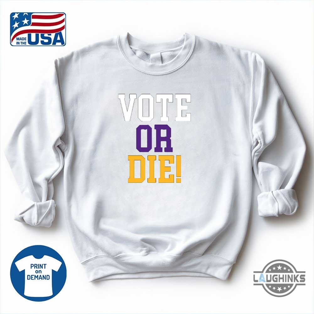 Vote Or Die Lebron James Shirt 9 Vote Or Die Lebron James Shirt
