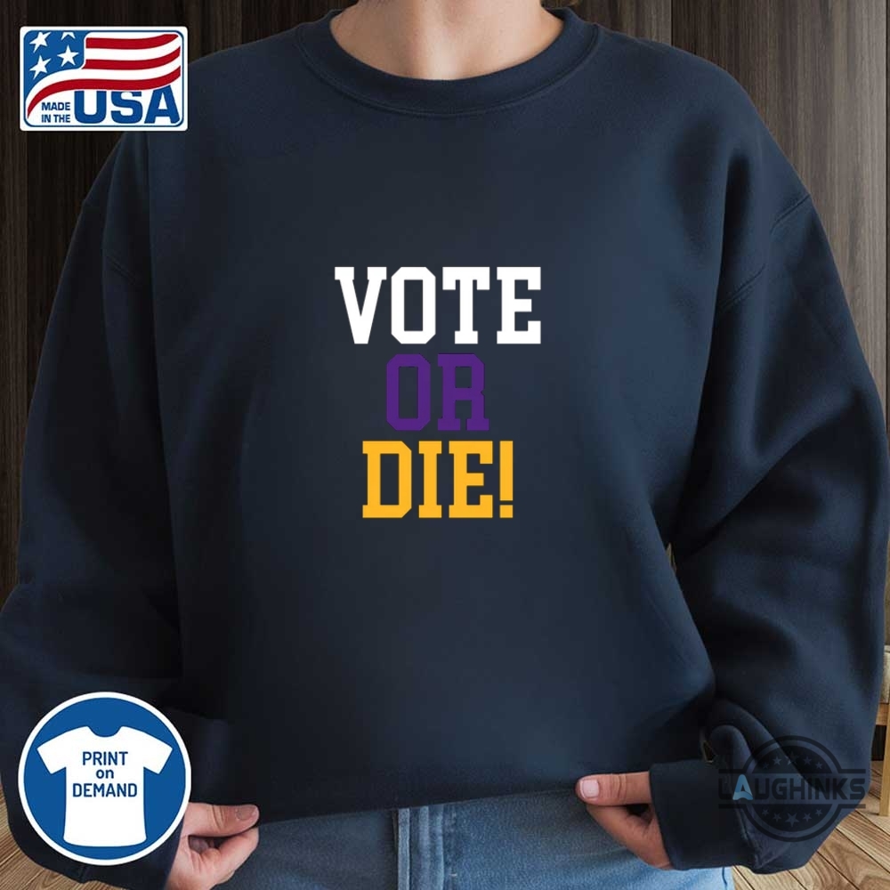 Vote Or Die Lebron James Shirt 10 Vote Or Die Lebron James Shirt