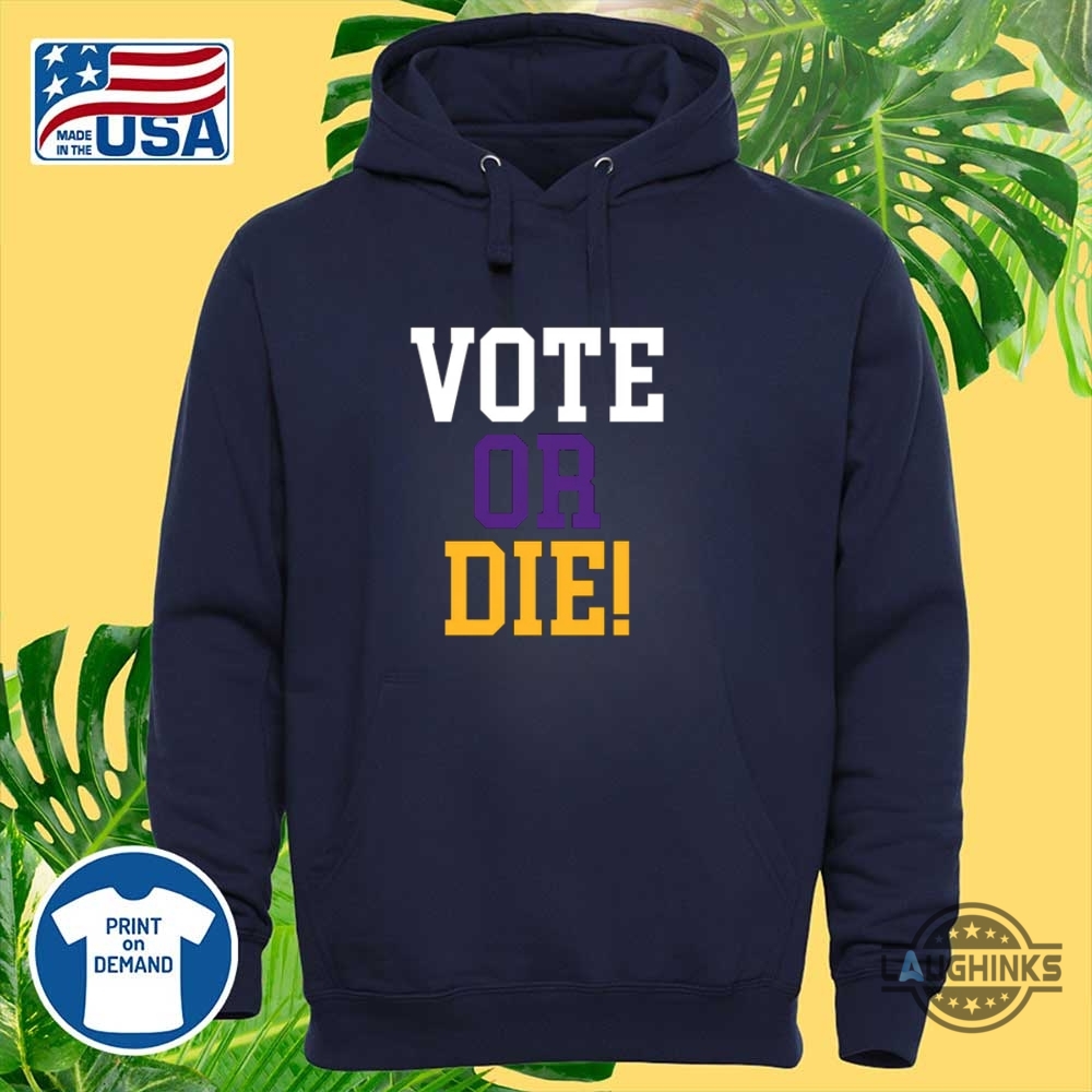Vote Or Die Lebron James Shirt 14 Vote Or Die Lebron James Shirt