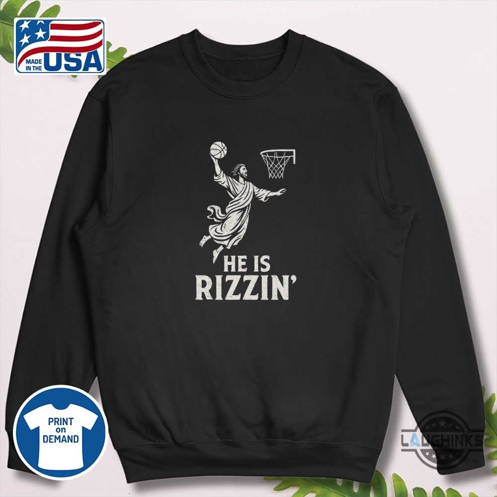 He Is Rizzin Jesus Shirt Funny Easter Shirts For Kids And Adults 8 He is rizzin jesus shirt funny easter shirts for kids and adults