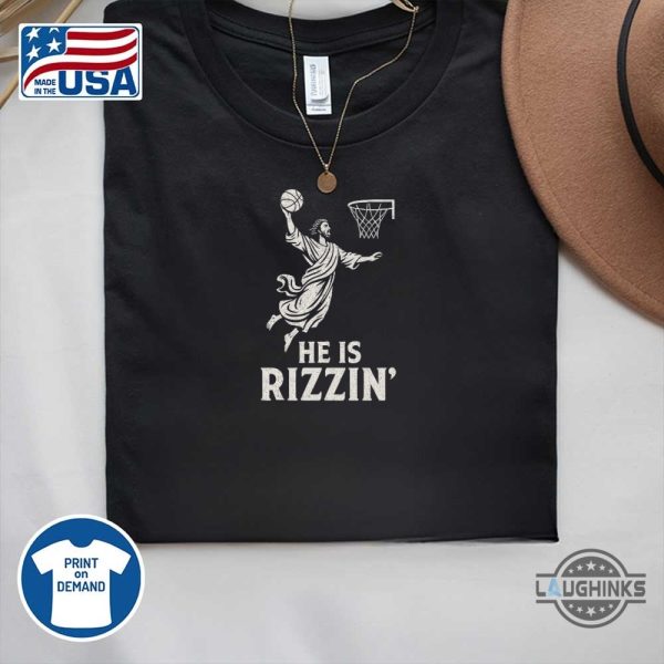 he is rizzin jesus shirt funny easter shirts for kids and adults