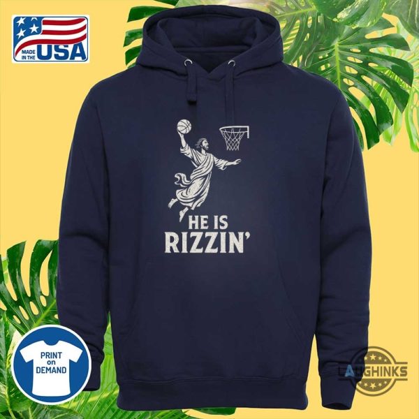 he is rizzin jesus shirt funny easter shirts for kids and adults