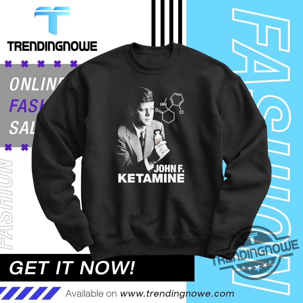 John F Ketamine Shirt 10 John F Ketamine Shirt