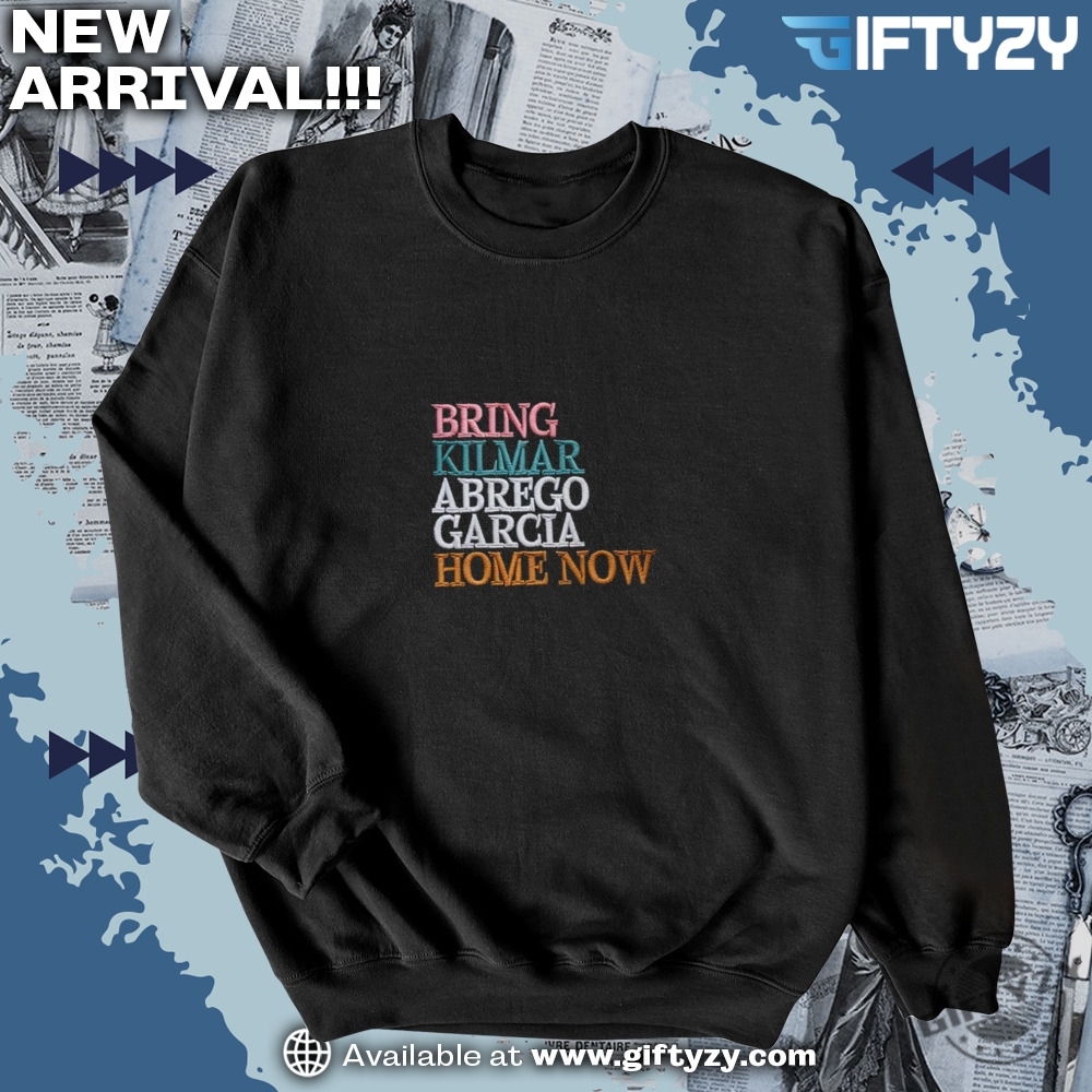 Bring Kilmar Abrego Garcia Home Now Embroidered Shirt 6 Bring Kilmar Abrego Garcia Home Now Embroidered Shirt