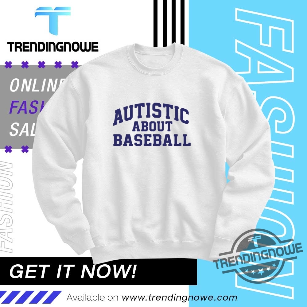 Autistic About Baseball Shirt 10 Autistic About Baseball Shirt
