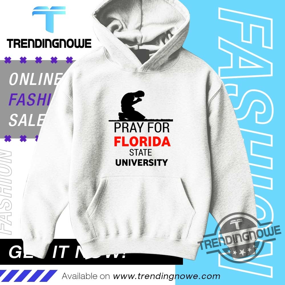 Pray For Florida State University T Shirt 9 Pray For Florida State University T Shirt