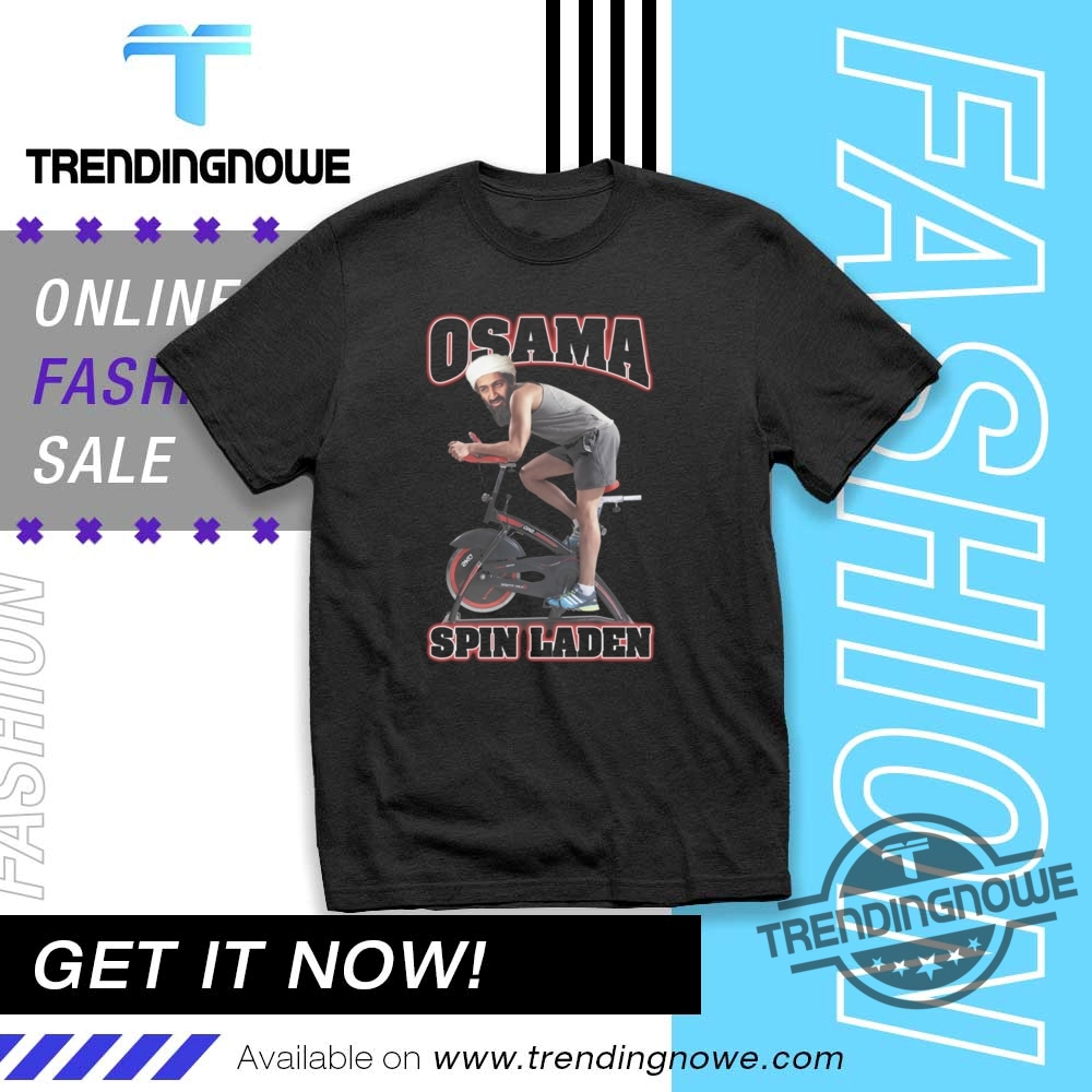 "Top Trendy T-Shirts: Florida State, NBA Playoffs, and More" 6 Osama Spin Laden Shirt