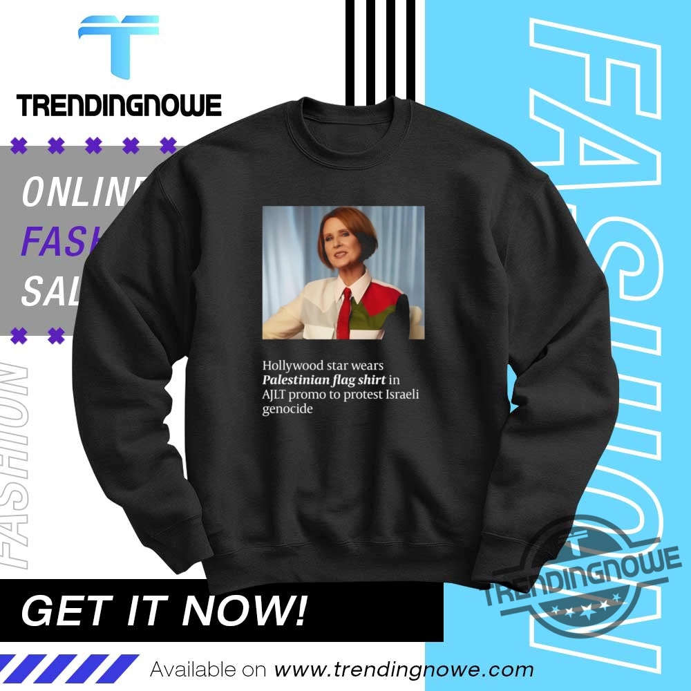 Cynthia Nixon Palestine Hollywood Star Palestinian Flag Shirt 10 Cynthia Nixon Palestine Hollywood Star Palestinian Flag Shirt