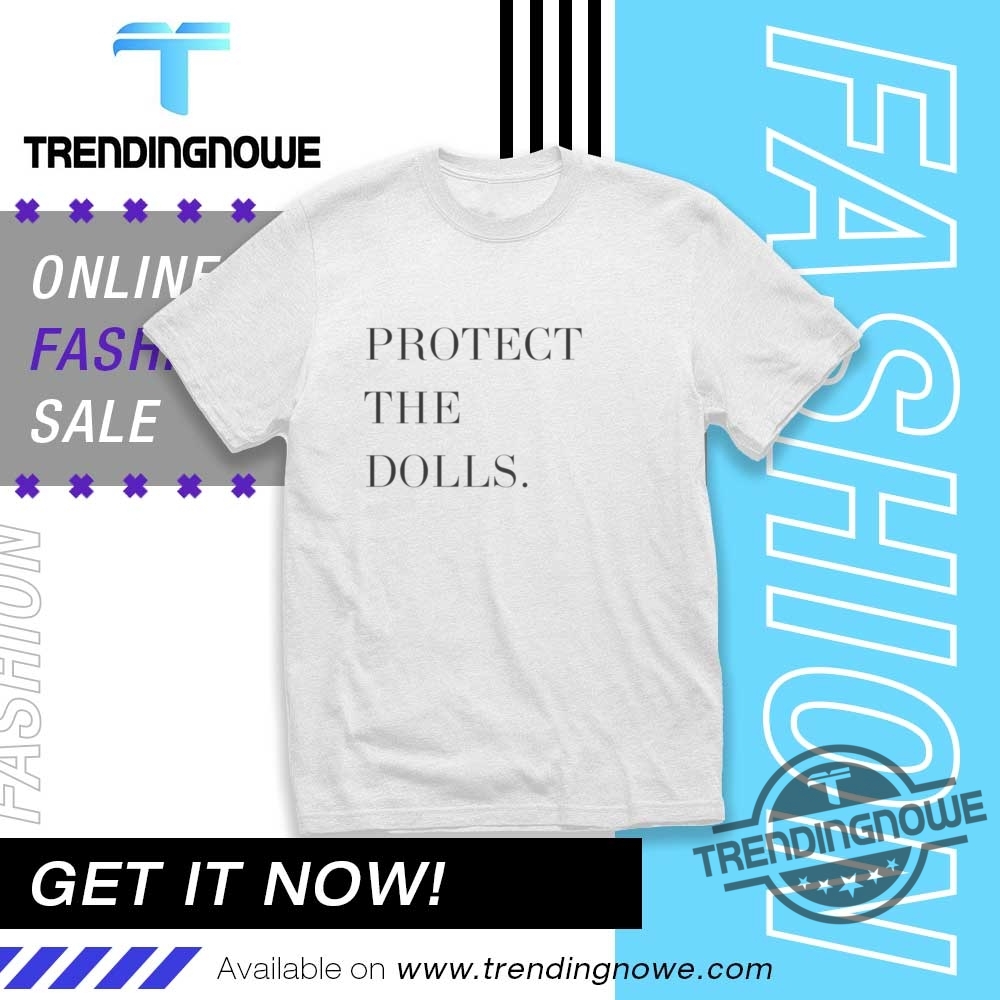 Pedro Pascal Protect The Dolls Shirt Pride Month Unisex Tee trendingnowe 1