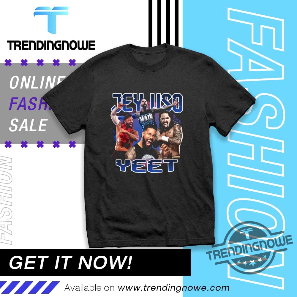 Wwe Jey Uso Yeet Shirt trendingnowe 1