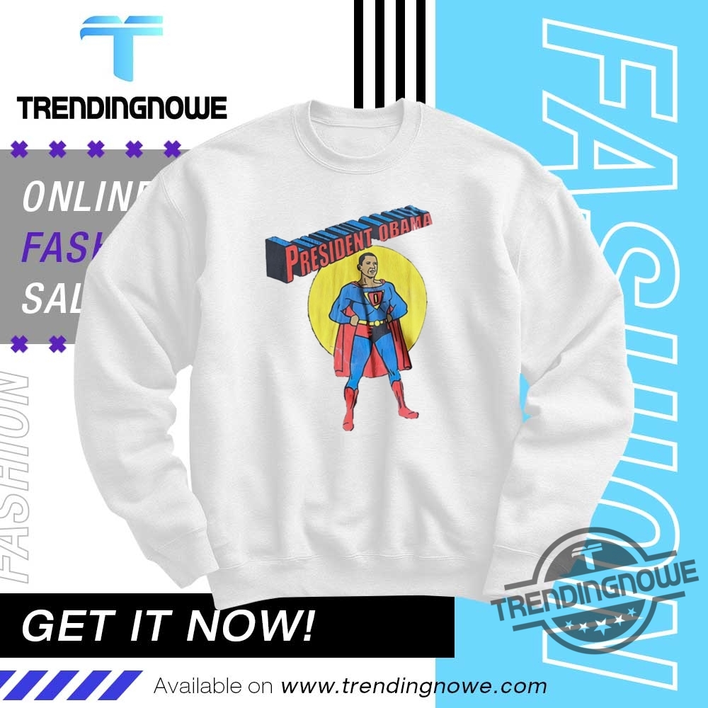 President Obama Superman Shirt 10 President Obama Superman Shirt