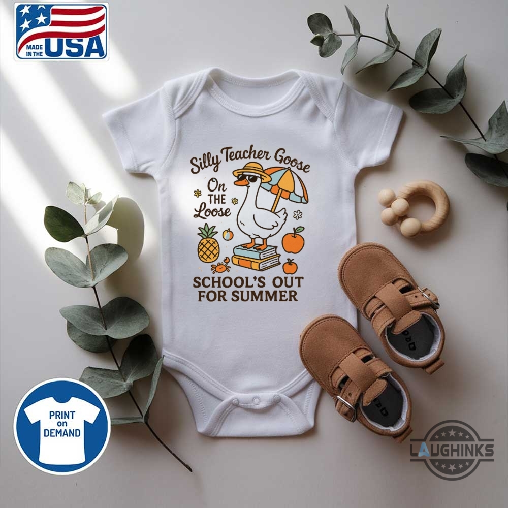 Schools Out For Summer Silly Goose Teacher Shirt 15 Schools Out For Summer Silly Goose Teacher Shirt