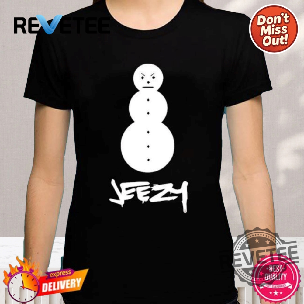 Top Trending Summer Products of 2025 You Can't Miss 3 Original Jeezy Snowman Shirt Hoodie Sweatshirt Tshirt Unique