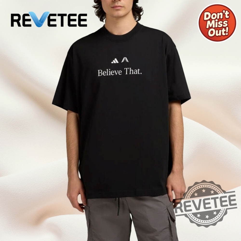 Essential Summer 2025 Products You Can't Miss 7 Anthony Edwards Shirt Believe That Hoodie Sweatshirt Mens Womens