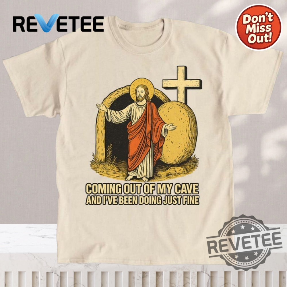 Essential Summer 2025 Products You Can't Miss 18 Coming Out Of My Cave Jesus Shirt Hoodie Sweatshirt Unique