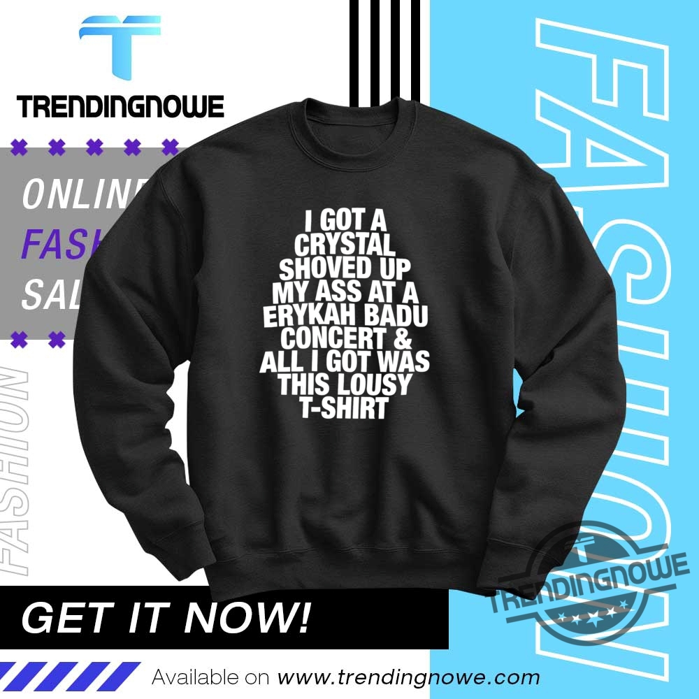 I Got A Crystal Slogan Shirt 10 I Got A Crystal Slogan Shirt