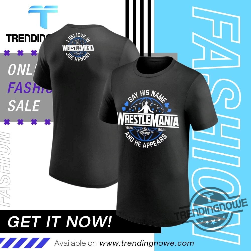 Joe Hendry Shirt Joe Hendry Wrestlemania 41 Shirt trendingnowe 3