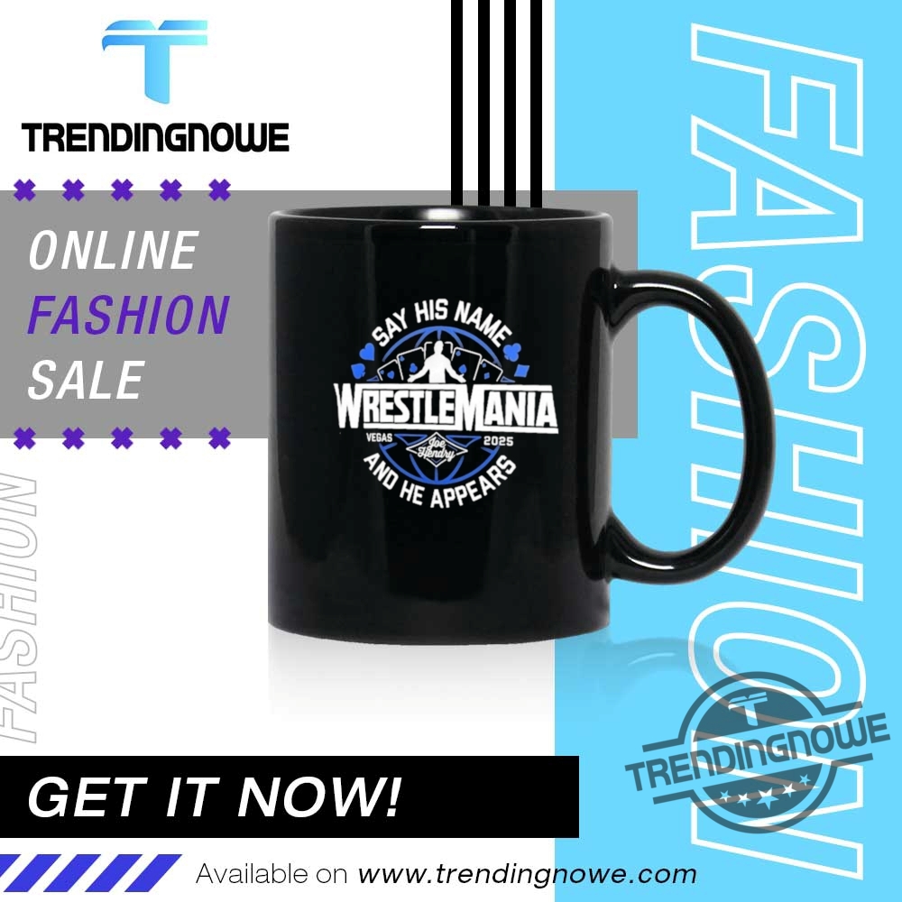 Joe Hendry Say His Name Shirt Wrestlemania 41 Vegas 2025 Logo Shirts 11 Joe Hendry Say His Name Shirt WrestleMania 41 Vegas 2025 Logo Shirts