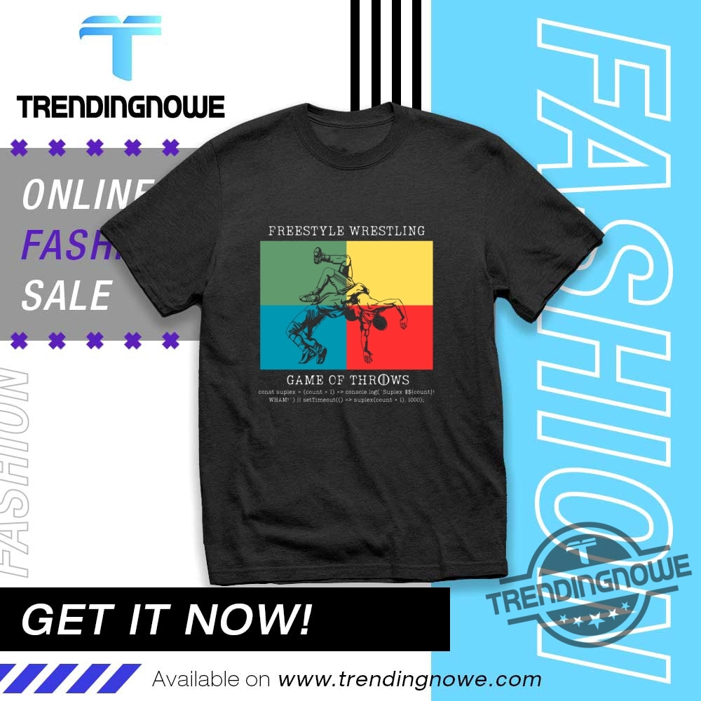 Freestyle Wrestling Game Of Throws Shirt trendingnowe 1