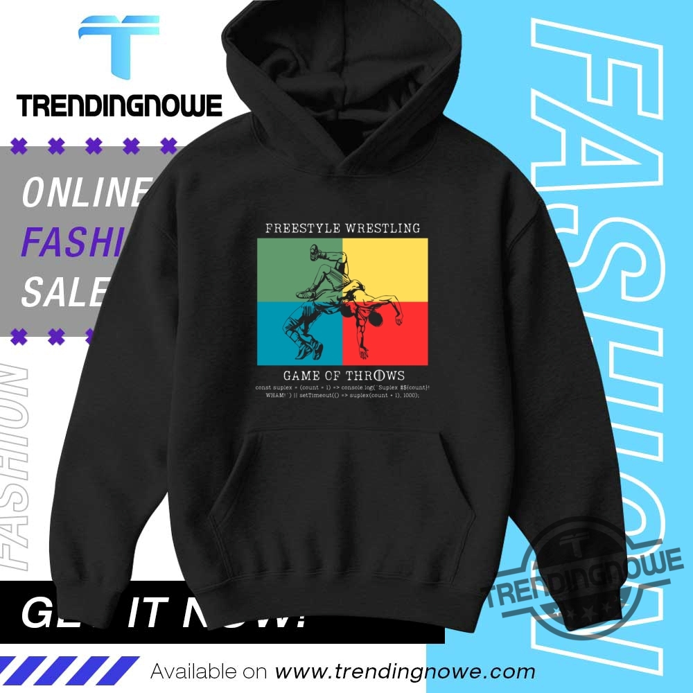 Freestyle Wrestling Game Of Throws Shirt 9 Freestyle Wrestling Game Of Throws Shirt