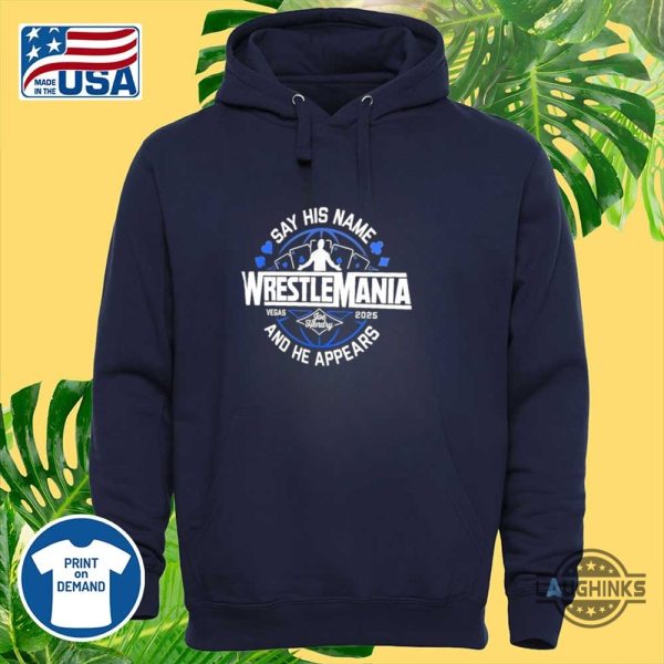 wwe joe hendry wrestlemania 41 shirt say his name and he appears