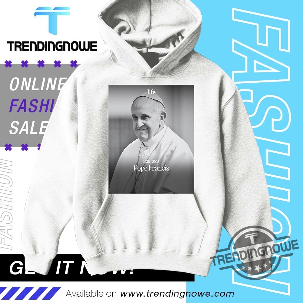 Rest In Peace Pope Francis Shirt 9 Rest In Peace Pope Francis Shirt