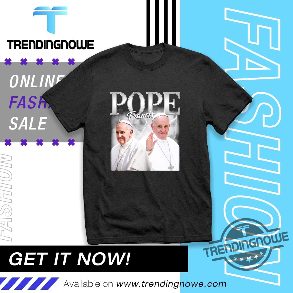Rest In Peace Portrait Of Pope Francis Shirt trendingnowe 1 1