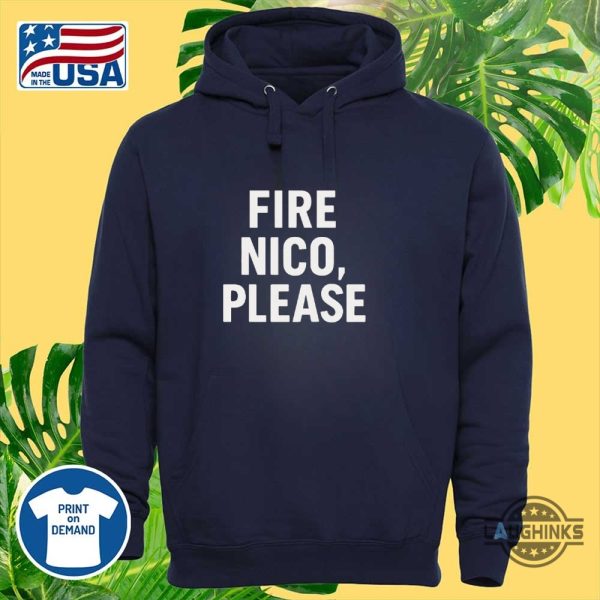 fire nico please shirt