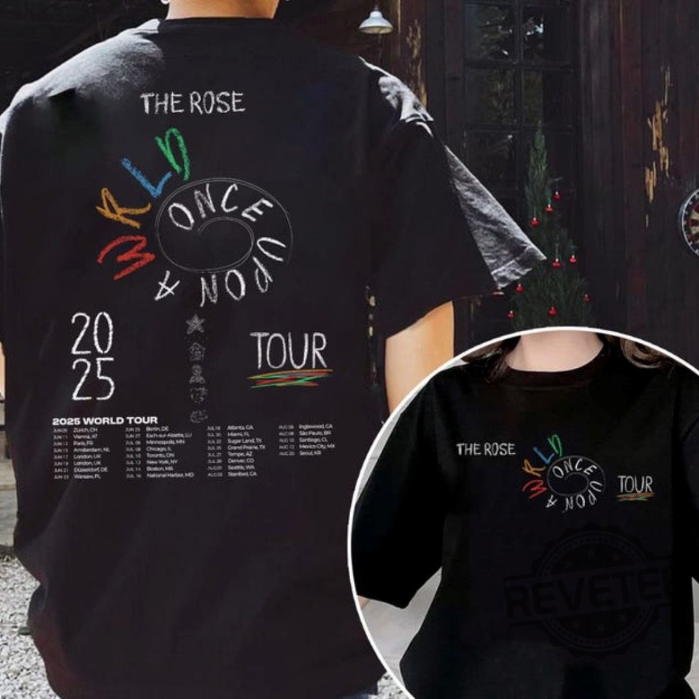 Summer 2025 Style Guide: Must-Have T-Shirts, Hoodies, and Sweatshirts 8 The Rose Once Upon A World Tour Shirt The Rose Once Upon A World Tour Setlist Hoodie Sweatshirt Unique