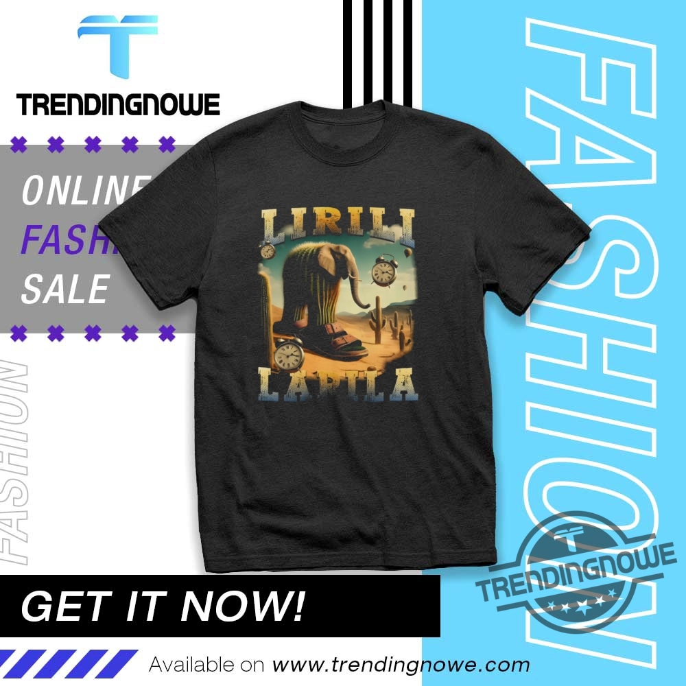 "Discover Unique Italian Brainrot Shirts: Bold Designs & Vibrant Styles" 5 Italian Brainrot Lirili Larila Shirt Cactus Elephant T Shirt