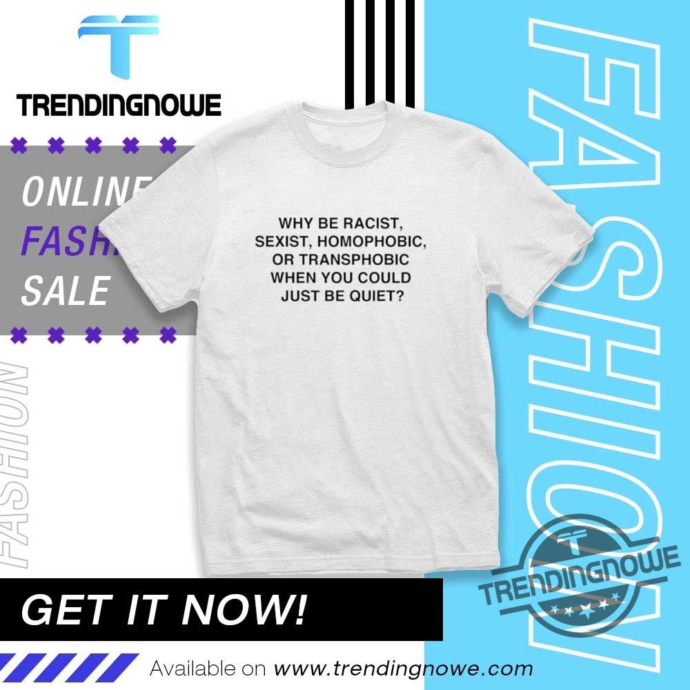 "Discover Unique Italian Brainrot Shirts: Bold Designs & Vibrant Styles" 25 Frank Ocean Why Be Racist Sexist Homophobic Shirt