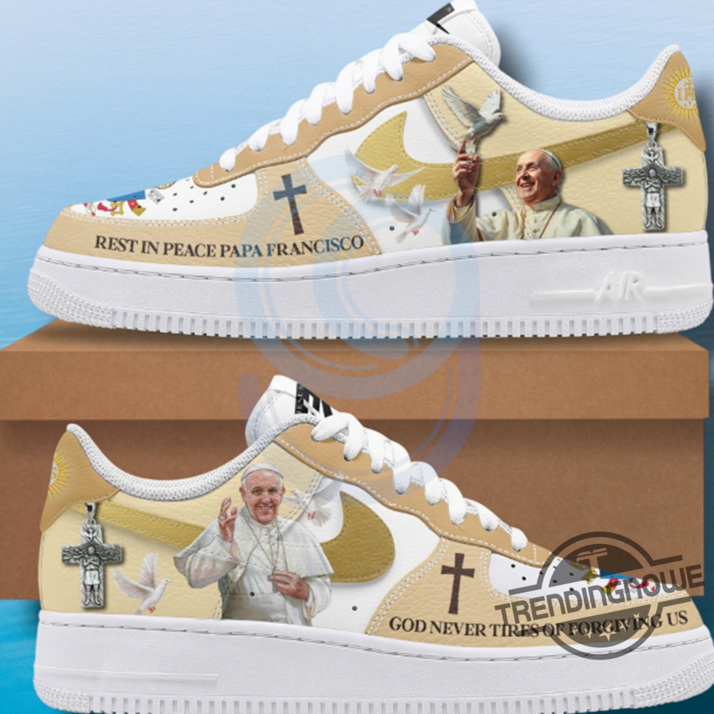 "Top Trending Posters and T-Shirts for 2025: Must-Have Designs" 9 Rip Pope Francis Papa Francisco Air Force Shoes