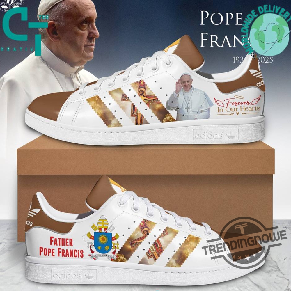 "Top Trending Posters and T-Shirts for 2025: Must-Have Designs" 15 Father Pope Francis Forever In Our Hearts Stan Smith Shoes