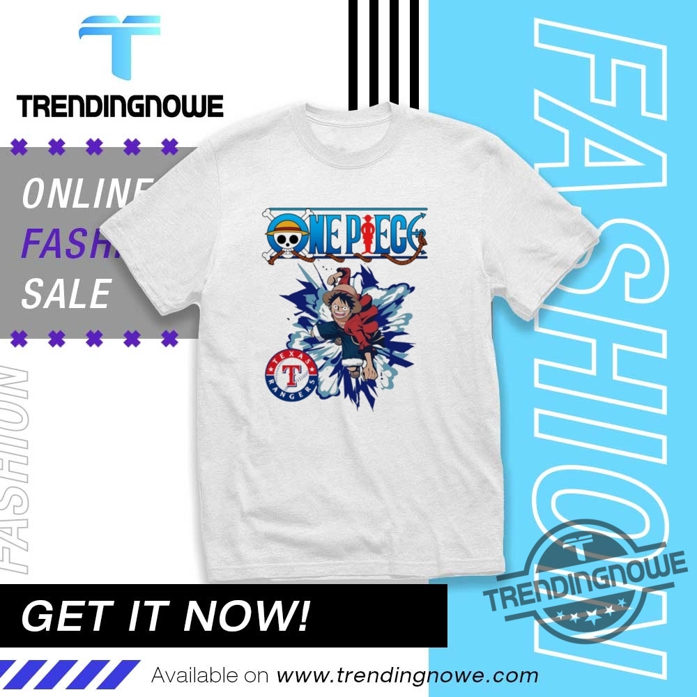 "Top Trending Shirts: Humor, Advocacy, and Iconic Style for 2023" 14 Texas Rangers One Piece Monkey D Luffy Shirt