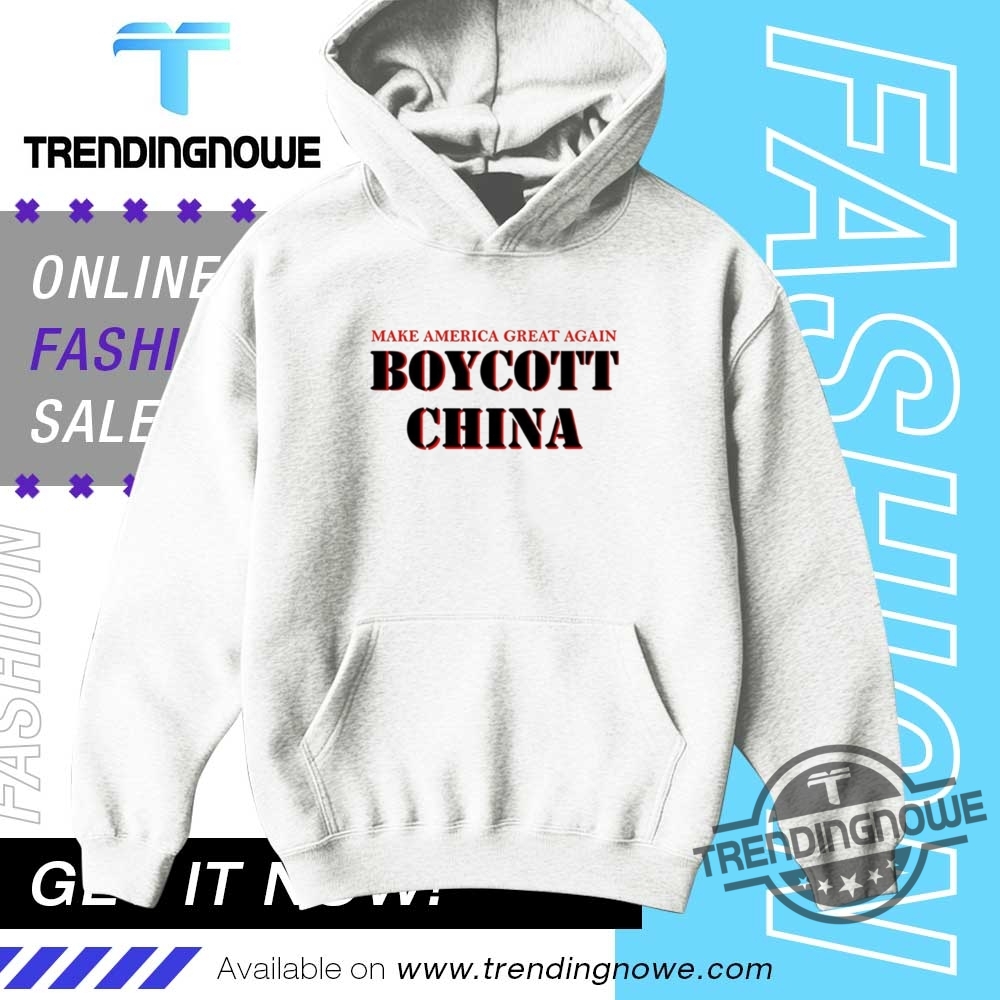 Make America Great Again Boycott China Shirt 9 Make America Great Again Boycott China Shirt