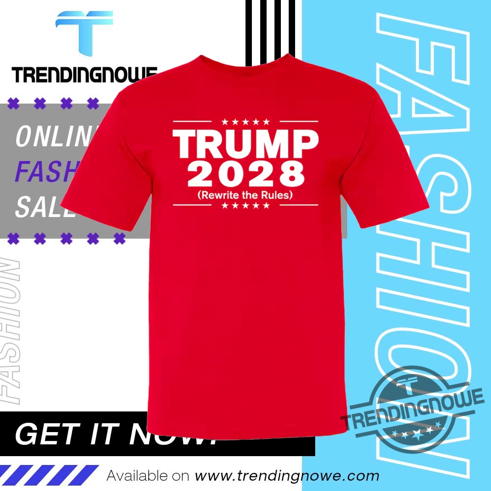 Eric Trump Trump 2028 Rewrite The Rules Shirts trendingnowe 1